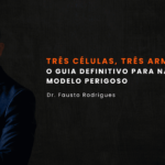 o perigo da holding de três células