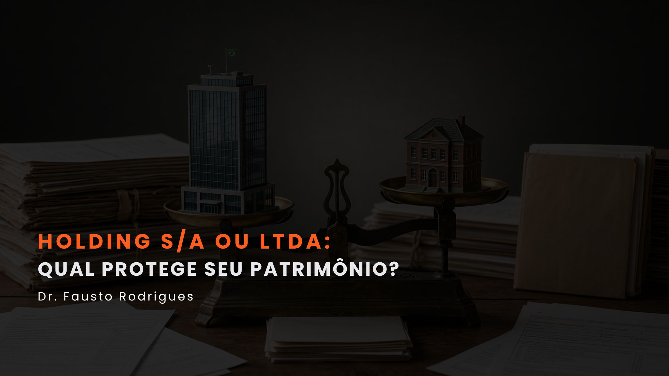 holding-sa-planejamento-sucessorio-riscos